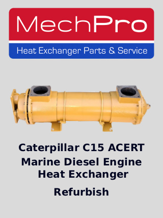 Caterpillar C15 ACERT diesel engine heat exchanger refurbish