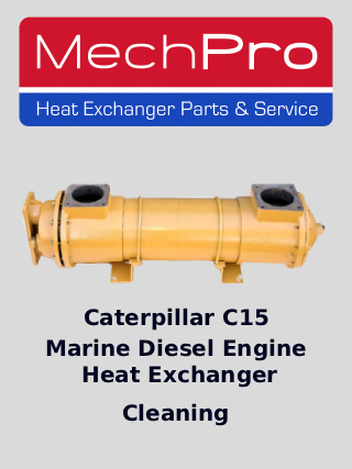 Caterpillar C15 diesel engine heat exchanger cleaning