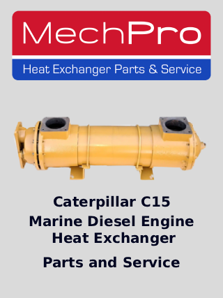Caterpillar C15 diesel engine heat exchanger parts and service
